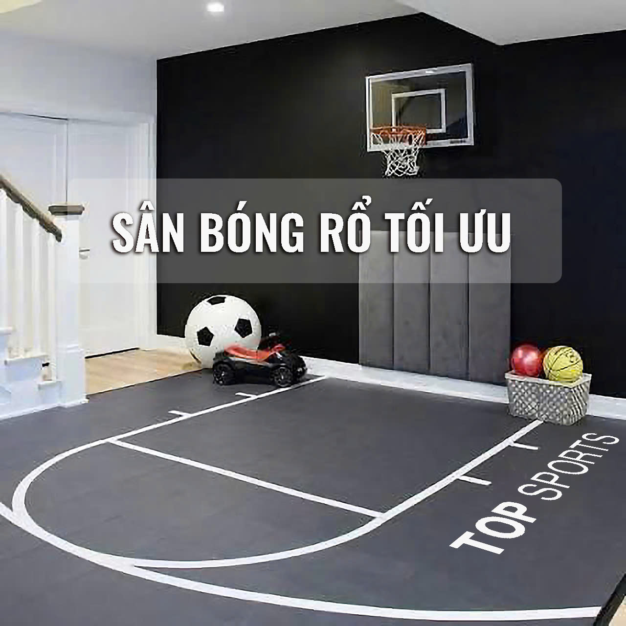 Sân Bóng Rổ Tối Ưu Diện Tích
